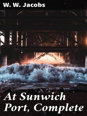 cover image of At Sunwich Port, Complete